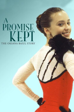 A Promise Kept: The Oksana Baiul Story (1994) A Promise Kept: The Oksana Baiul Story (1994)