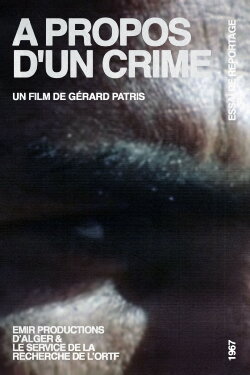 A Propos D'Un Crime (1967) A Propos D'Un Crime (1967)