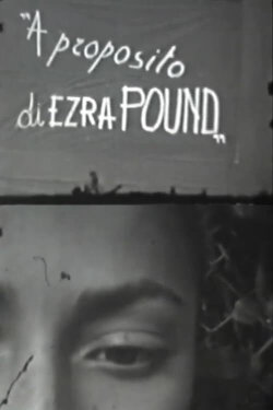 A proposito di Ezra Pound (1955) A proposito di Ezra Pound (1955)