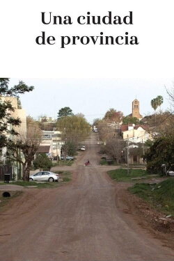 A Provincial Town (2017)