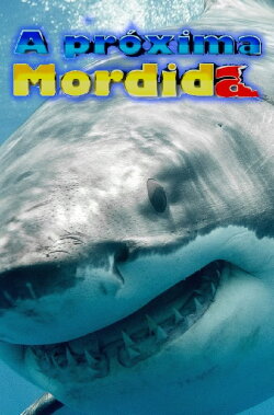 A Próxima Mordida (2009)