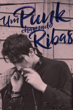A Punk Named Ribas (2019) A Punk Named Ribas (2019)