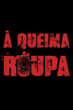 À Queima Roupa (2014)