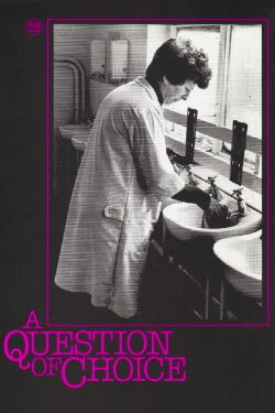 A Question of Choice (1982) A Question of Choice (1982)