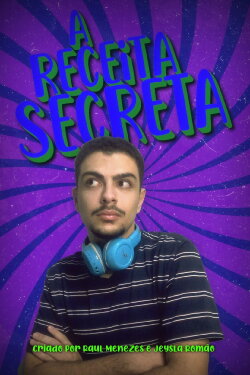 A Receita Secreta (2024) A Receita Secreta (2024)