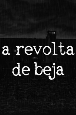 A Revolta de Beja (2019)