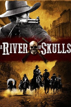 A River of Skulls (2011) A River of Skulls (2011)