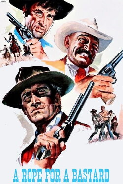 A Rope for a Bastard (1968) A Rope for a Bastard (1968)