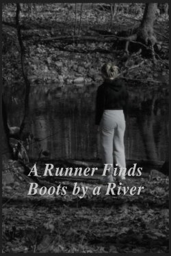 A Runner Finds Boots by a River (2023) A Runner Finds Boots by a River (2023)