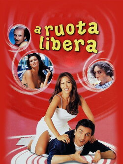A ruota libera (2000) A ruota libera (2000)