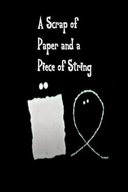 A Scrap of Paper and a Piece of String (1964) A Scrap of Paper and a Piece of String (1964)