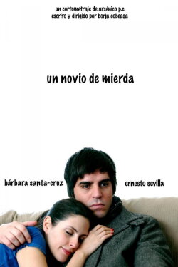 A Shitty Boyfriend (2010) A Shitty Boyfriend (2010)