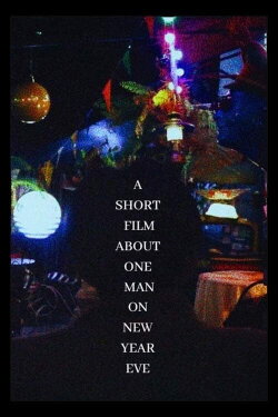 A short film about one man on new year eve (2023) A short film about one man on new year eve (2023)