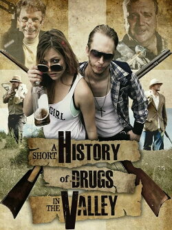 A Short History of Drugs in the Valley (2016) A Short History of Drugs in the Valley (2016)