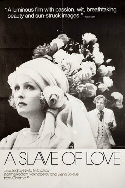 A Slave of Love (1976) A Slave of Love (1976)