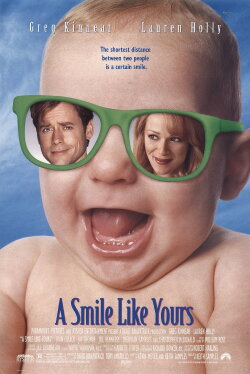 A Smile Like Yours (1997) A Smile Like Yours (1997)