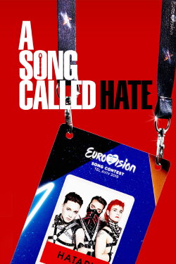 A Song Called Hate (2021) A Song Called Hate (2021)