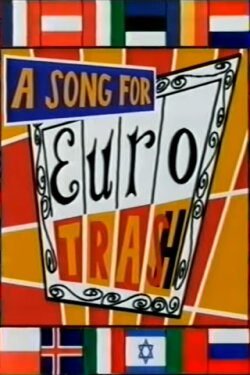 A Song for Eurotrash (1998) A Song for Eurotrash (1998)
