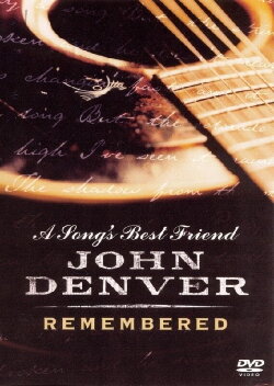 A Song's Best Friend - John Denver Remembered (2005) A Song's Best Friend - John Denver Remembered (2005)