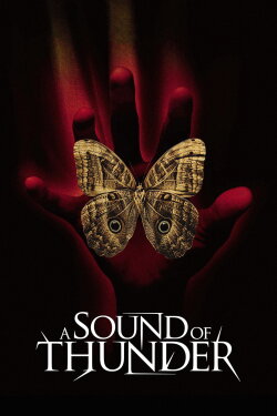 A Sound of Thunder (2005) A Sound of Thunder (2005)