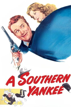 A Southern Yankee (1948) A Southern Yankee (1948)