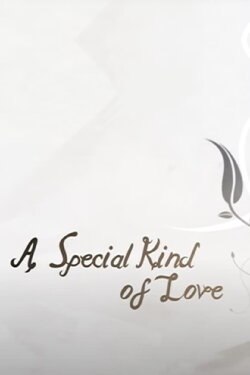 A Special Kind of Love (2008) A Special Kind of Love (2008)