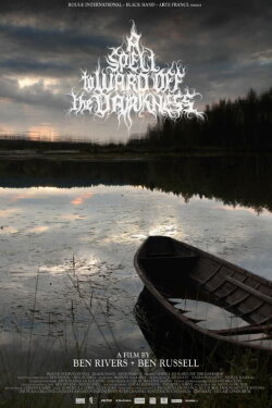A Spell to Ward Off the Darkness (2013) A Spell to Ward Off the Darkness (2013)