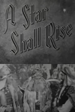 A Star Shall Rise (1952) A Star Shall Rise (1952)