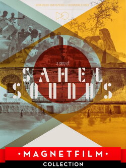 A Story of Sahel Sounds (2016) A Story of Sahel Sounds (2016)