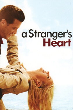 A Stranger's Heart (2007) A Stranger's Heart (2007)