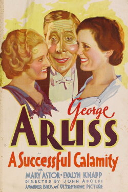 A Successful Calamity (1932) A Successful Calamity (1932)