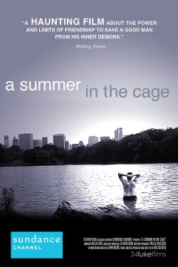 A Summer in the Cage (2007) A Summer in the Cage (2007)
