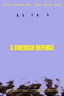 A Swedish Defence (2021) A Swedish Defence (2021)