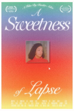 A Sweetness of Lapse (2024)