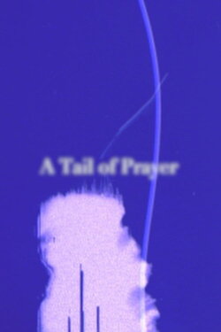 A TAIL OF PRAYER (2024)