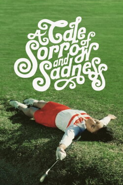 A Tale of Sorrow and Sadness (1977) A Tale of Sorrow and Sadness (1977)