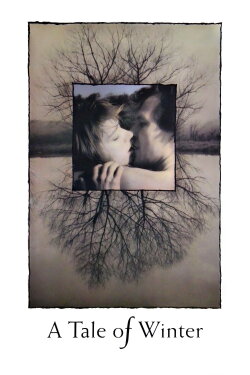 A Tale of Winter (1992) A Tale of Winter (1992)