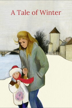 A Tale of Winter (1992) A Tale of Winter (1992)