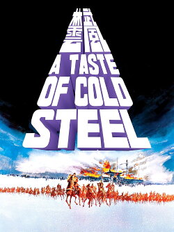 A Taste of Cold Steel (1970) A Taste of Cold Steel (1970)