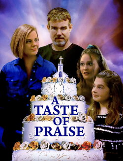 A Taste of Praise (2023) A Taste of Praise (2023)