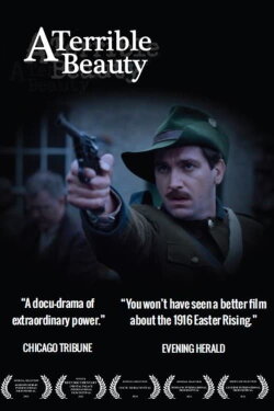 A Terrible Beauty (2013) A Terrible Beauty (2013)