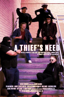 A Thief's Need (2023) A Thief's Need (2023)