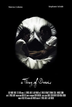 A Thing of Dreams (2018) A Thing of Dreams (2018)