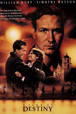 A Time of Destiny (1988) A Time of Destiny (1988)