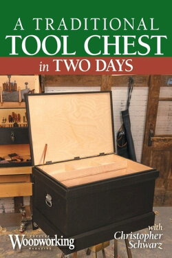 A Traditional Tool Chest in Two Days (2013) A Traditional Tool Chest in Two Days (2013)