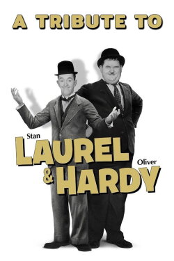 A Tribute to Laurel & Hardy (2011) A Tribute to Laurel & Hardy (2011)
