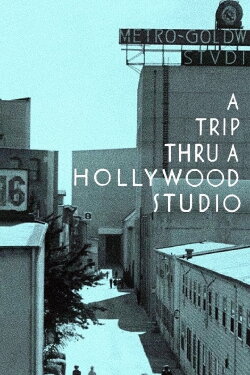 A Trip Thru a Hollywood Studio (1935)