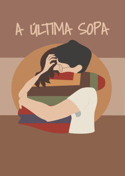 A Última Sopa (2021) A Última Sopa (2021)