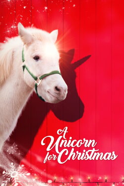 A Unicorn for Christmas (2022) A Unicorn for Christmas (2022)