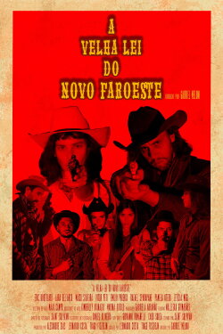 A Velha Lei do Novo Faroeste (2022)